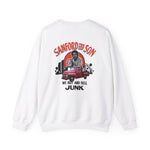 Vintage Sanford and Son Unisex Sweatshirt - We Buy and Sell Junk Design