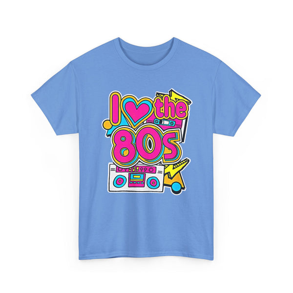I Love the '80s Graphic Tee | Retro Style T-Shirt for Nostalgia Lovers | Perfect for Parties, Events, and Everyday Wear