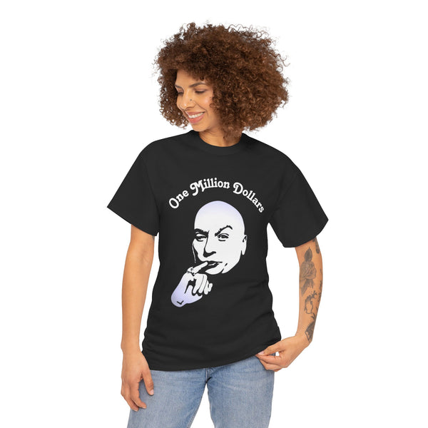 Dr. Evil One Million Dollars Graphic Tee - Unisex Heavy Cotton T-Shirt for Humor Lovers