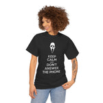 Funny Unisex Heavy Cotton Tee - Keep Calm and Don't Answer the Phone, Halloween Shirt, Gift for Horror Fans, Casual Wear, Movie Night