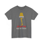 A Christmas Story Leg Lamp Tee | Must Be Italian! Graphic T-Shirt