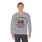 Balls Deep in Christmas Spirit Sweatshirt | Funny Holiday Ornaments Design