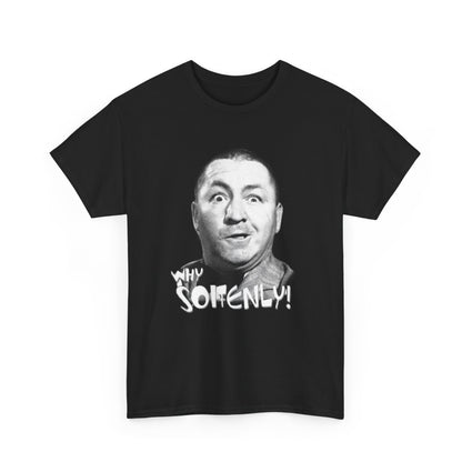 Vintage Comedy Inspired Unisex Heavy Cotton Tee, Curly Howard Quote T-Shirt, Three Stooges Gift Shirt, Retro Comedy Movie Tee, Funny Quote