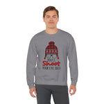 Sweatshirt - 'You'll Shoot Your Eye Out' Christmas Holiday Design