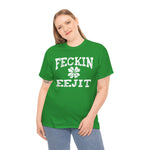 St Patrick's Day Feckin Eejit T-Shirt, Irish Holiday Shirt, Funny Tee, Green Shamrock Top, Irish Pride Apparel