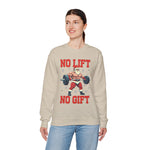 Santa No Lift No Gift Sweatshirt