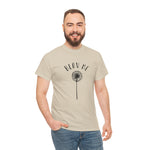 Dandelion Blow Me Tee, Unisex Graphic Shirt, Botanical Nature Top, Flower Lover Gift, Gardener T-Shirt, Floral Print Apparel