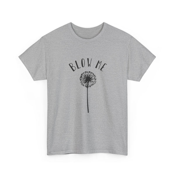 Dandelion Blow Me Tee, Unisex Graphic Shirt, Botanical Nature Top, Flower Lover Gift, Gardener T-Shirt, Floral Print Apparel