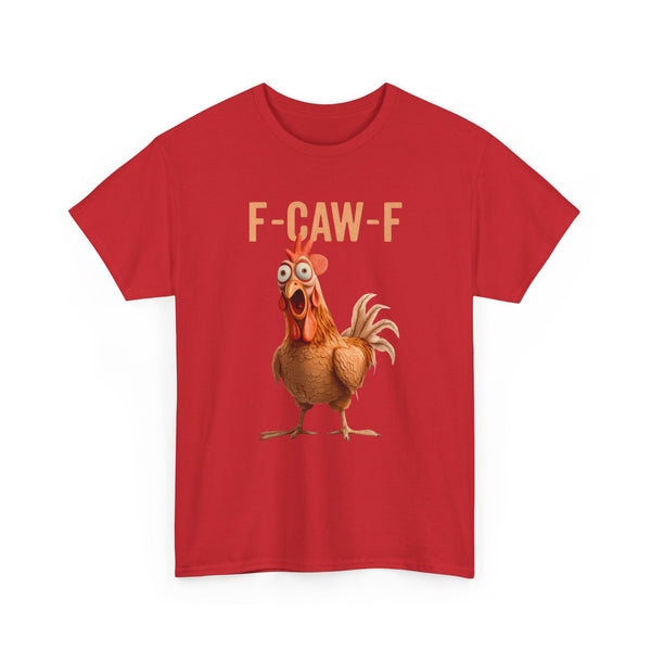 Funny Chicken F-CAW-F Tee, Humorous T-Shirt, Unisex Cotton Shirt, Gift for Chicken Lovers, Comedic Apparel, Casual Wear