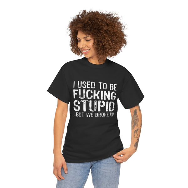 Funny Unisex Heavy Cotton Tee - "I Used to Be F***ing Stupid" - Humorous Gift for Friends, Birthday, Casual Wear, Statement Tee, Unique