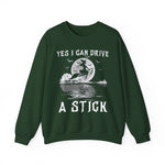 Witch Crewneck Sweatshirt - Yes I Can Drive a Stick