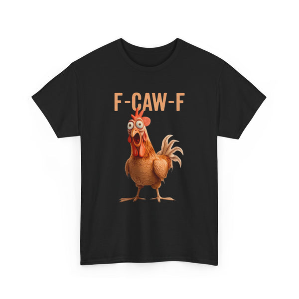 Funny Chicken F-CAW-F Tee, Humorous T-Shirt, Unisex Cotton Shirt, Gift for Chicken Lovers, Comedic Apparel, Casual Wear