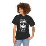 Have a Willie (Nelson) Nice Day Tee, Positive Vibes Graphic Tee, Happy Day T-shirt