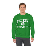 St Patricks Day Feckin Eejit Sweatshirt, Funny Irish Shamrock Jumper, Green Lucky Charm Pullover, Holiday Unisex Crewneck Top, Gift for