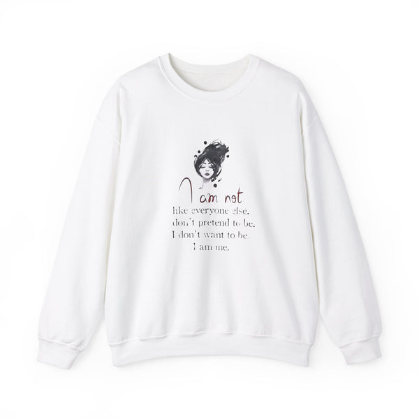 I Am Me. Sweatshirt Unique Individuality Design