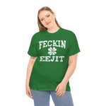 St Patrick's Day Feckin Eejit T-Shirt, Irish Holiday Shirt, Funny Tee, Green Shamrock Top, Irish Pride Apparel