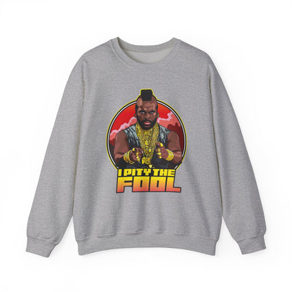 Sweatshirt with Mr. T 'I Pity the Fool'