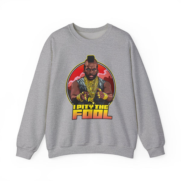 Sweatshirt with Mr. T 'I Pity the Fool'