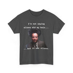 Funny Alien Hair Conspiracy Theory Unisex Tee, Ancient Aliens T-Shirt, Extraterrestrial Gift Shirt, UFO Lover Apparel, Area 51 Top