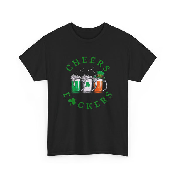 Cheers F*ckers St. Patrick's Day Tee, Unisex Cotton T-Shirt for Beer Lovers, Funny Irish Shirt, Pub Crawl Outfit, Gift for St. Paddy's Day