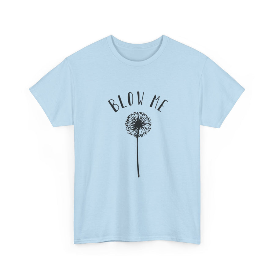Dandelion Blow Me Tee, Unisex Graphic Shirt, Botanical Nature Top, Flower Lover Gift, Gardener T-Shirt, Floral Print Apparel