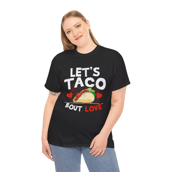 Let's Taco 'Bout Love T-Shirt | Fun Unisex Tee for Taco Lovers | Perfect Gift for Foodies, Birthdays, Valentine's Day, Casual Wear