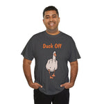 Funny Duck Off Unisex Heavy Cotton Tee, Casual Shirt for Bird Lovers, Gifts for Friends, Humor Apparel, Quirky Fashion