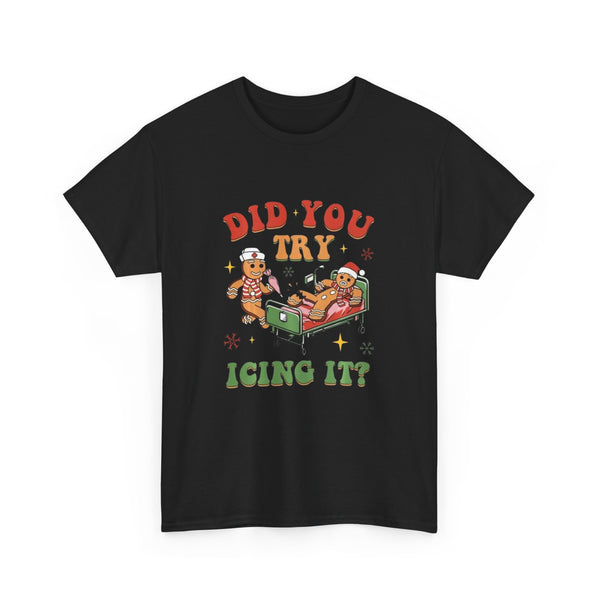 Gingerbread Cookies Unisex Tee, Funny Christmas and Hospital Humor Tshirt, Icing Humor Shirt, Holiday Cookie Lover Gift, Baking Tee