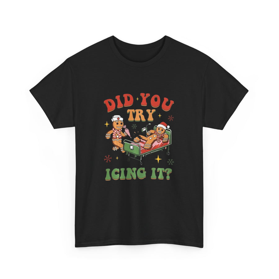 Gingerbread Cookies Unisex Tee, Funny Christmas and Hospital Humor Tshirt, Icing Humor Shirt, Holiday Cookie Lover Gift, Baking Tee