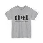 ADHD Awareness Unisex Tee, Funny Gift for ADHD Support, Casual Outfit, Mental Health Shirt, Comfortable Everyday Wear