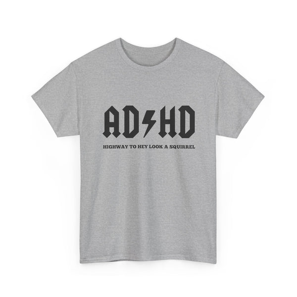 ADHD Awareness Unisex Tee, Funny Gift for ADHD Support, Casual Outfit, Mental Health Shirt, Comfortable Everyday Wear