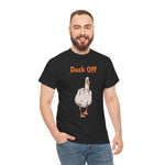 Funny Duck Off Unisex Heavy Cotton Tee, Casual Shirt for Bird Lovers, Gifts for Friends, Humor Apparel, Quirky Fashion