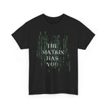 The Matrix Has You Unisex Heavy Cotton Tee, Retro Geek Apparel, Movie Merch, Gift for Fans, Comfortable Casual Wear