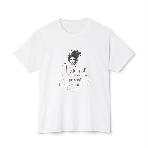 I Am Me - Unique Quote T-shirt